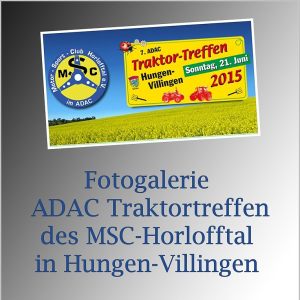 Traktortreffen MSC Horlofftal 2015
